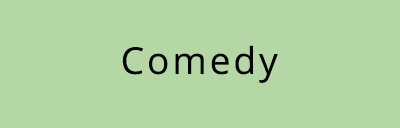 comedy